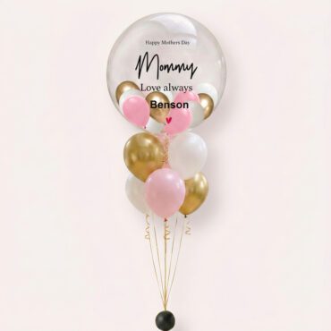 Happy Mothers Day MOMMY Love Always Bubble Balloon Bouquet